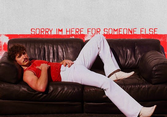 Benson Boone – Sorry I’m Here For Someone Else
