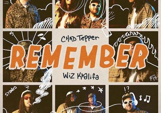 Chad Tepper & Wiz Khalifa – Remember