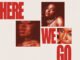 Coco Jones – Here We Go (Uh Oh)