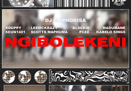 DJ Maphorisa, Xduppy & Scotts Maphuma – Ngibolekeni ft. Sean 1401, Leemckrazy, Blxckie, Pcee, Madumane & Kabelo Sings