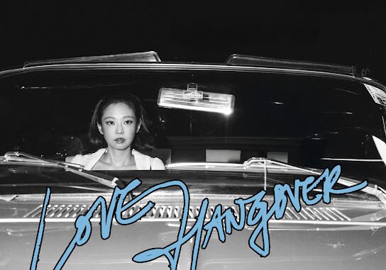 JENNIE – Love Hangover ft. Dominic Fike