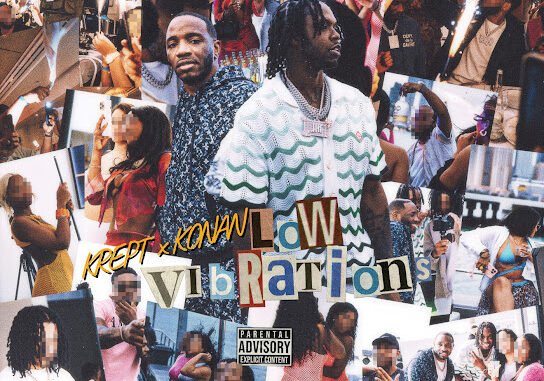 Krept & Konan – Low Vibrations