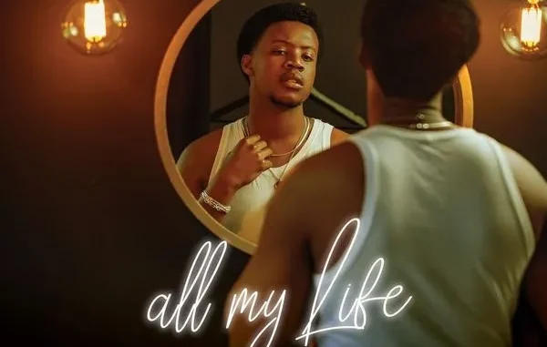 Mawelele  All My Life Ft. Kwesta Mp3 Download