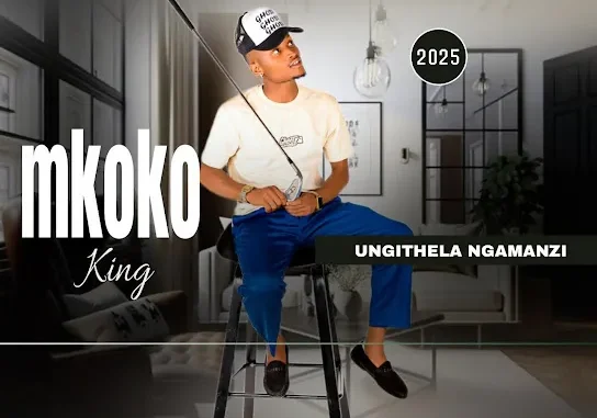 Mkoko King  Ziyakhala Manje Mp3 Download